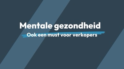 Mentale gezond in sales