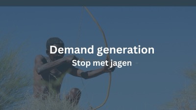 Demand generation voorbeelden